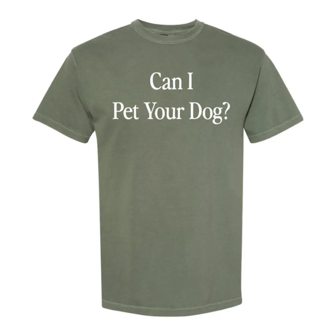 Can I Pet Your Dog? T-Shirt CUDDLY Shop