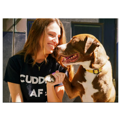 CUDDLY AF T-Shirt CUDDLY